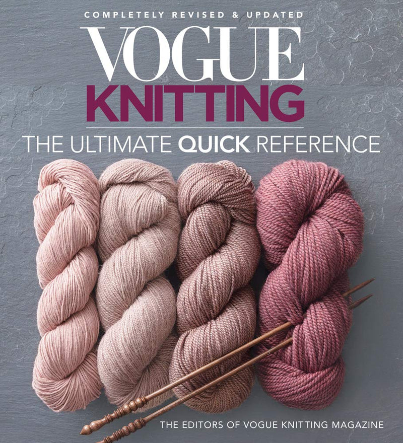 Vogue Knitting Ultimate Quick Reference Book